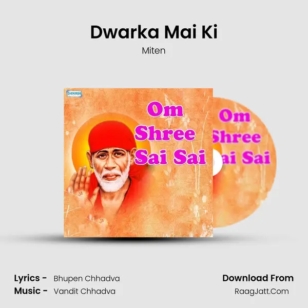 Dwarka Mai Ki MP3 Song by Miten Cover