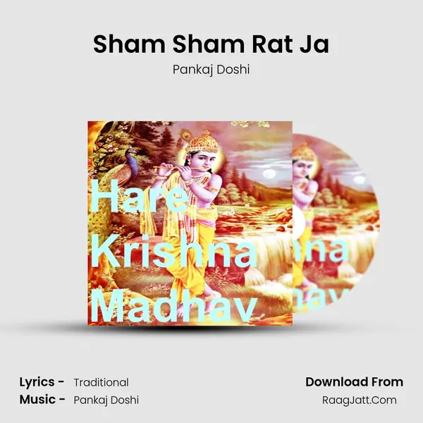 Sham Sham Rat Ja MP3 Song by Pankaj Doshi Cover