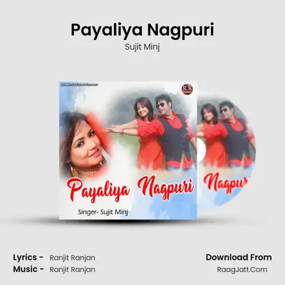 Payaliya Nagpuri - Sujit Minj
