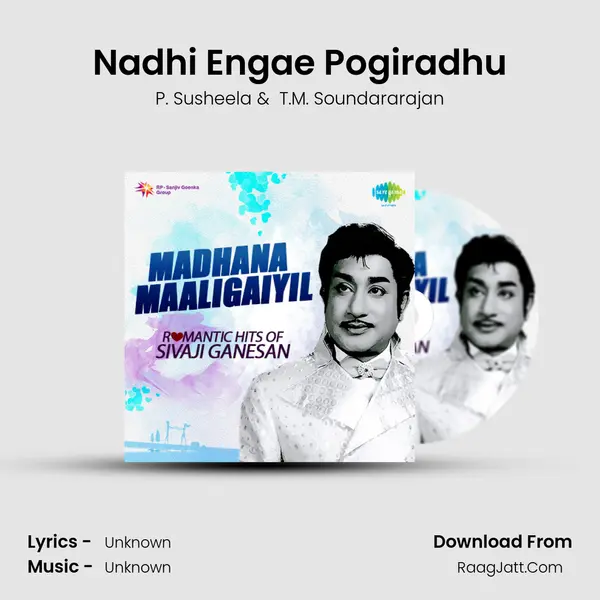 Nadhi Engae Pogiradhu MP3 Song by P. Susheela Cover