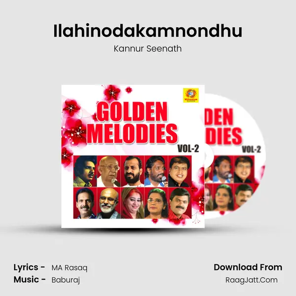 Ilahinodakamnondhu MP3 Song by Kannur Seenath Cover
