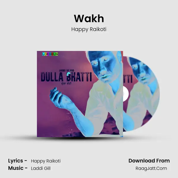 Wakh MP3 Song by Happy Raikoti Cover
