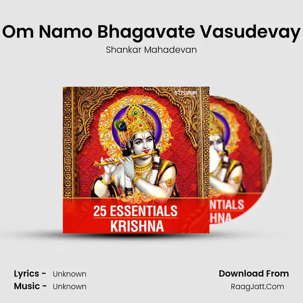 Om Namo Bhagavate Vasudevay MP3 Song by Shankar Mahadevan Cover