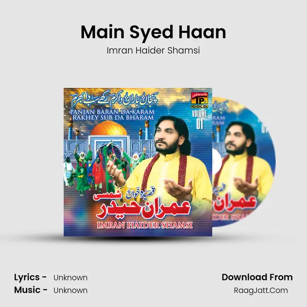 Main Syed Haan MP3 Song by Imran Haider Shamsi Cover