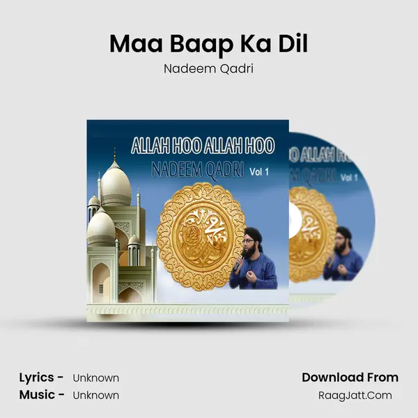 Maa Baap Ka Dil MP3 Song by Nadeem Qadri Cover