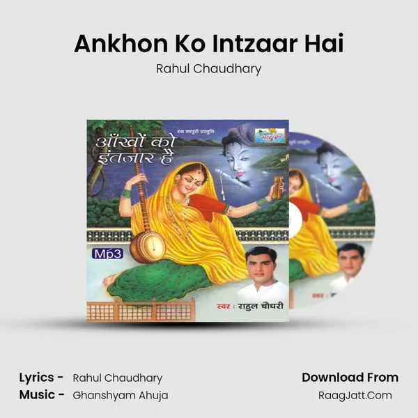 Ankhon Ko Intzaar Hai MP3 Song by Rahul Chaudhary Cover