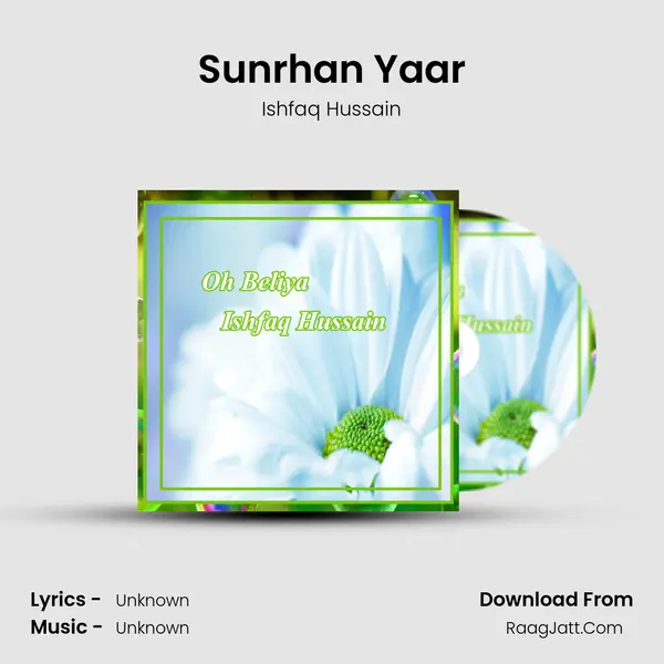 Sunrhan Yaar MP3 Song by Ishfaq Hussain Cover