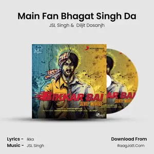 Main Fan Bhagat Singh Da Cover