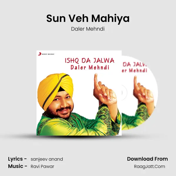 Sun Veh Mahiya MP3 Song by Daler Mehndi Cover