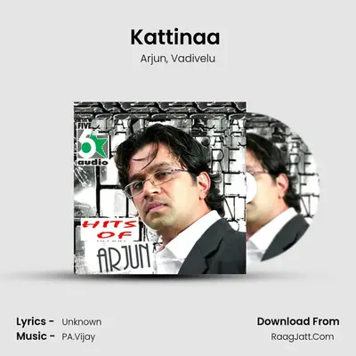 Kattinaa (From Jai Surya ) MP3 Song by Arjun Cover