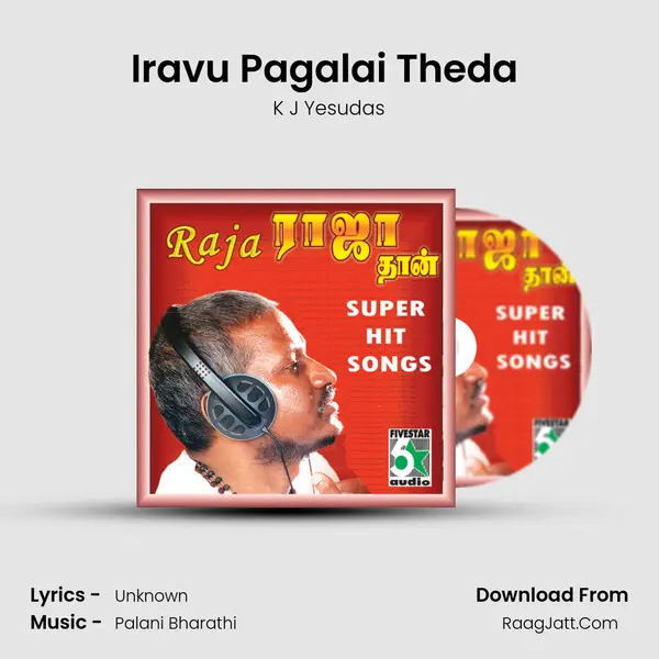 Iravu Pagalai Theda (From "Kannukul Nilavu") Cover