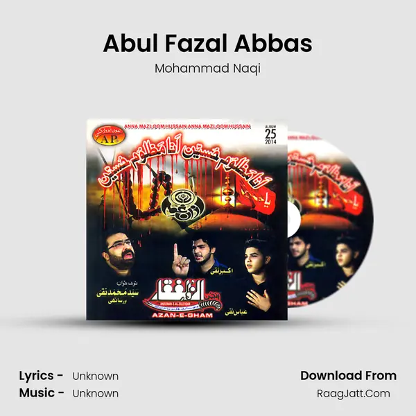 Abul Fazal Abbas MP3 Song by Mohammad Naqi Cover