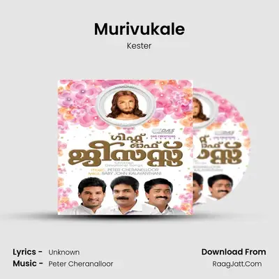 Murivukale MP3 Song by Kester Cover