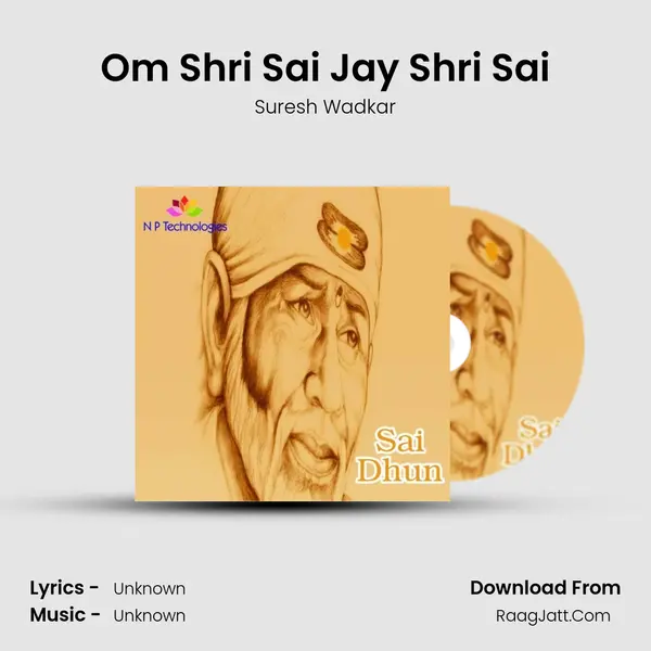 Om Shri Sai Jay Shri Sai MP3 Song by Suresh Wadkar Cover
