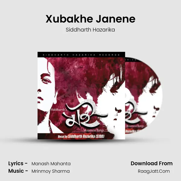 Xubakhe Janene MP3 Song by Siddharth Hazarika Cover