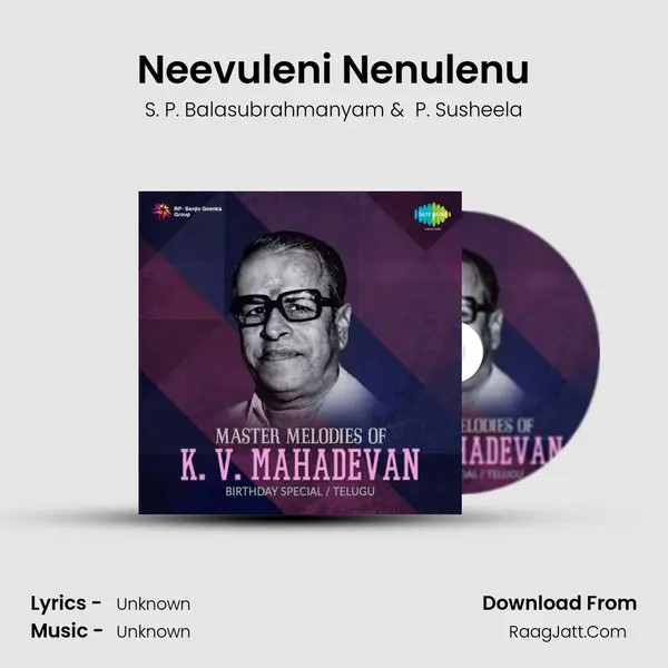 Neevuleni Nenulenu MP3 Song by S. P. Balasubrahmanyam Cover