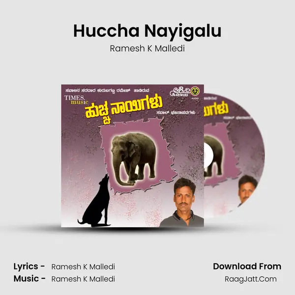 Huccha Nayigalu mp3 song