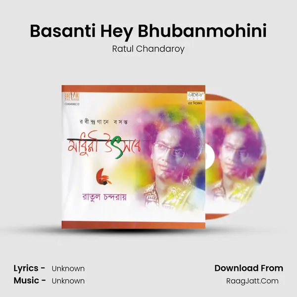 Basanti Hey Bhubanmohini MP3 Song by Ratul Chandaroy Cover