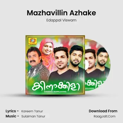 Mazhavillin Azhake MP3 Song by Edappal Viswam Cover
