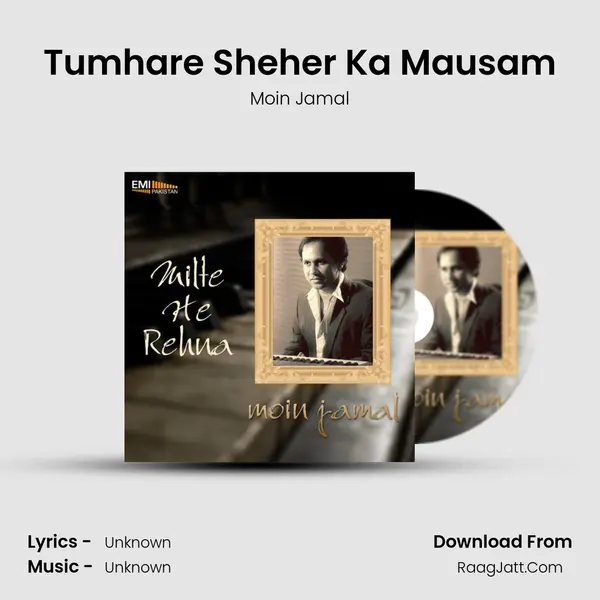 Tumhare Sheher Ka Mausam MP3 Song by Moin Jamal Cover