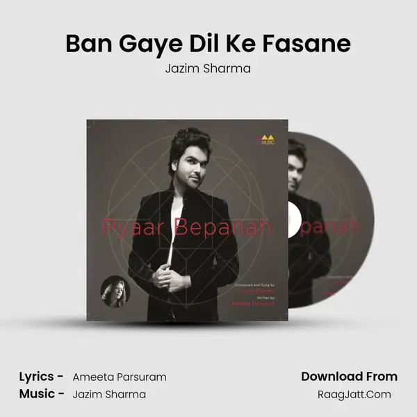 Ban Gaye Dil Ke Fasane MP3 Song by Jazim Sharma Cover