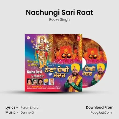 Nachungi Sari Raat MP3 Song by Rocky Singh Cover