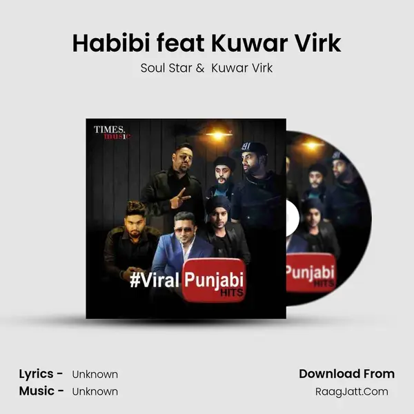 Habibi feat Kuwar Virk MP3 Song by Soul Star Cover