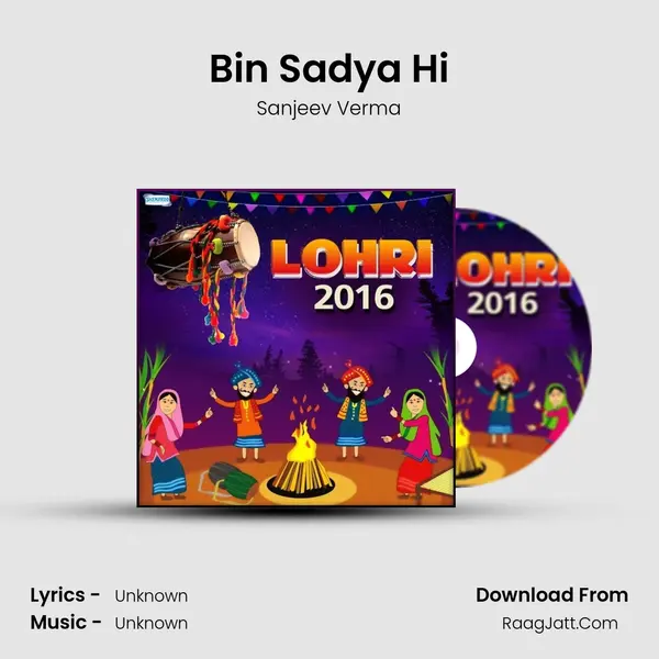 Bin Sadya Hi MP3 Song by Sanjeev Verma Cover