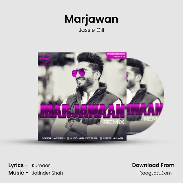 Marjawan - Jassi Gill