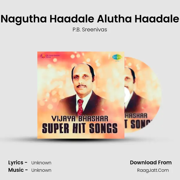 Nagutha Haadale Alutha Haadale Cover