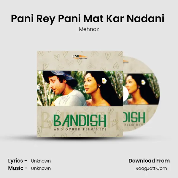 Pani Rey Pani Mat Kar Nadani (From 