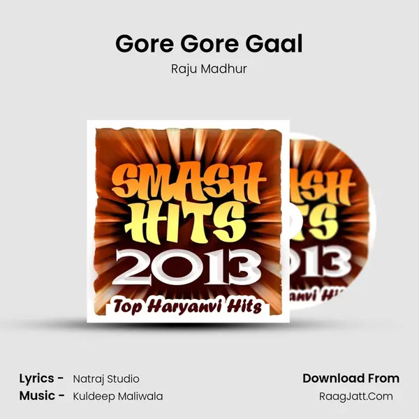 Gore Gore Gaal MP3 Song by Raju Madhur Cover