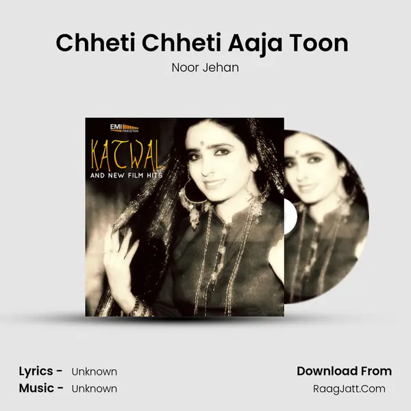 Chheti Chheti Aaja Toon (From 