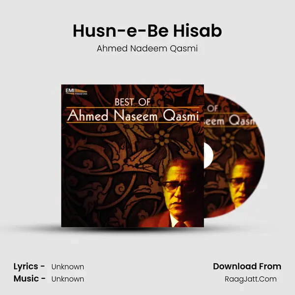 Husn-e-Be Hisab MP3 Song by Ahmed Nadeem Qasmi Cover