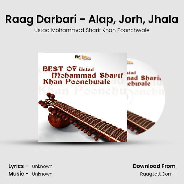 Raag Darbari - Alap, Jorh, Jhala MP3 Song by Ustad Mohammad Sharif Khan Poonchwale Cover