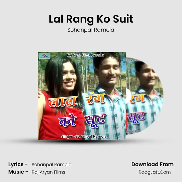 Lal Rang Ko Suit - Sohanpal Ramola