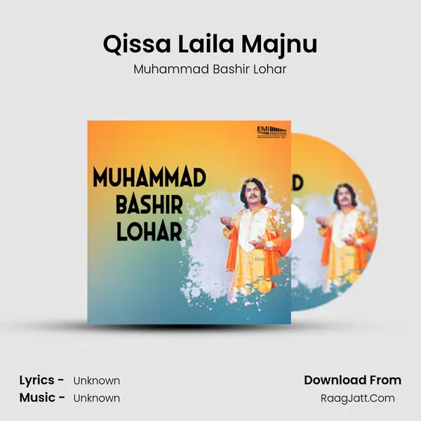 Qissa Laila Majnu MP3 Song by Muhammad Bashir Lohar Cover