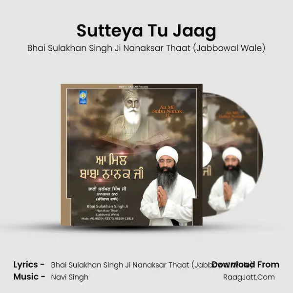 Sutteya Tu Jaag MP3 Song by Bhai Sulakhan Singh Ji Nanaksar Thaat (Jabbowal Wale) Cover