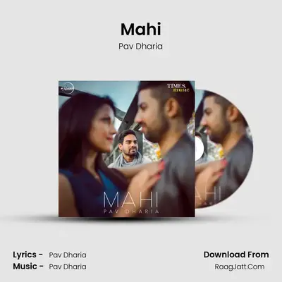 Mahi - Pav Dharia