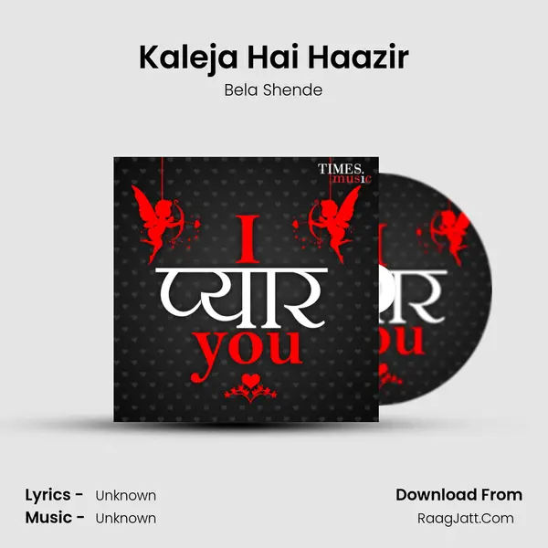 Kaleja Hai Haazir MP3 Song by Bela Shende Cover