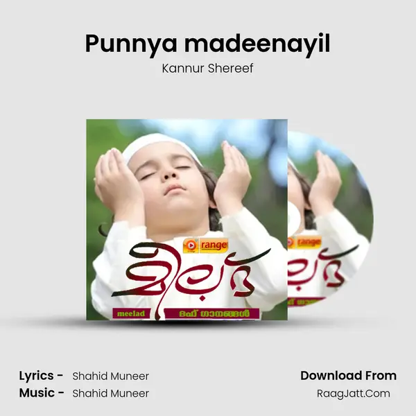 Punnya madeenayil MP3 Song by Kannur Shereef Cover