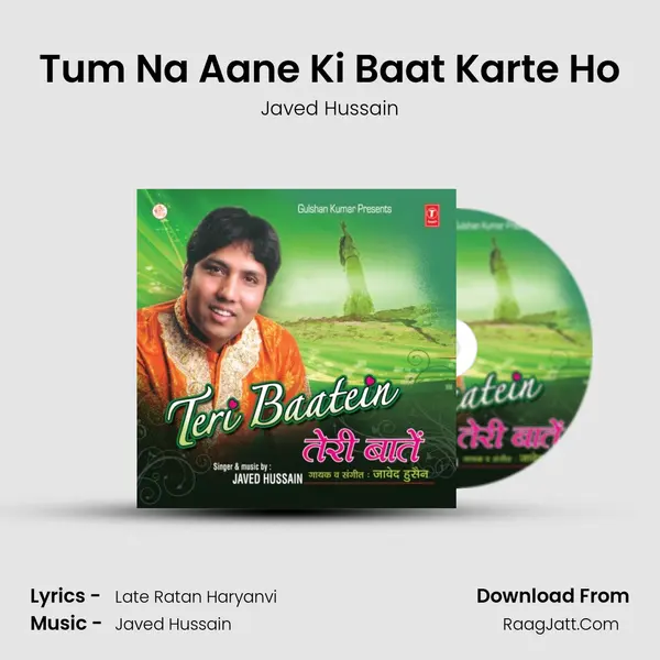 Tum Na Aane Ki Baat Karte Ho MP3 Song by Javed Hussain Cover