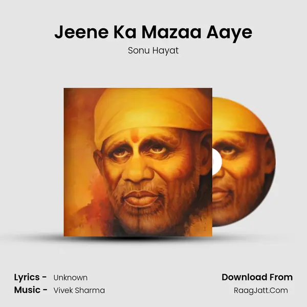 Jeene Ka Mazaa Aaye mp3 song