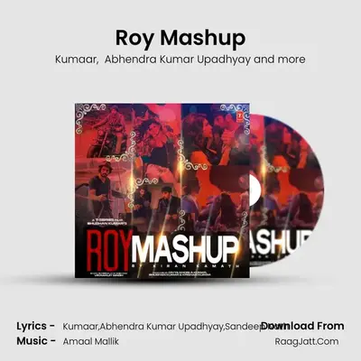 Roy Mashup - Kumaar