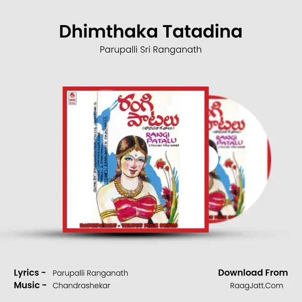 Dhimthaka Tatadina MP3 Song by Parupalli Sri Ranganath Cover