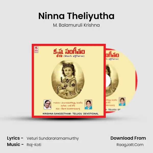 Ninna Theliyutha MP3 Song by M. Balamuruli Krishna Cover