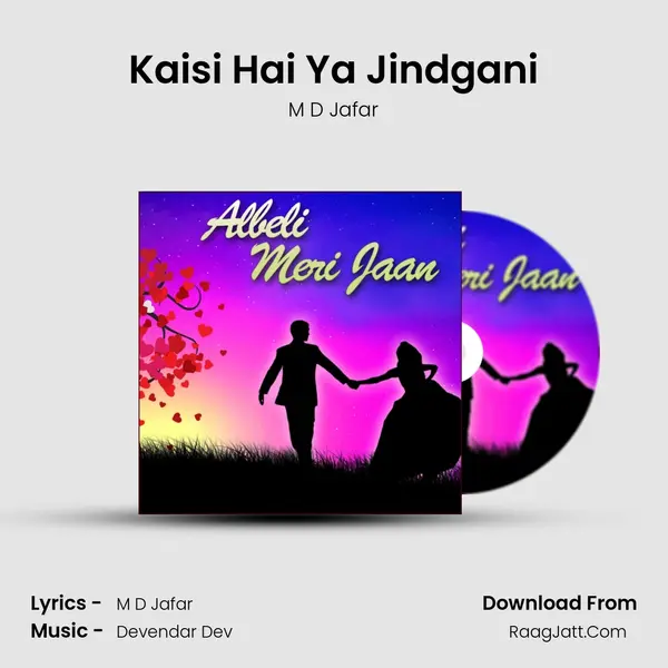 Kaisi Hai Ya Jindgani MP3 Song by M D Jafar Cover