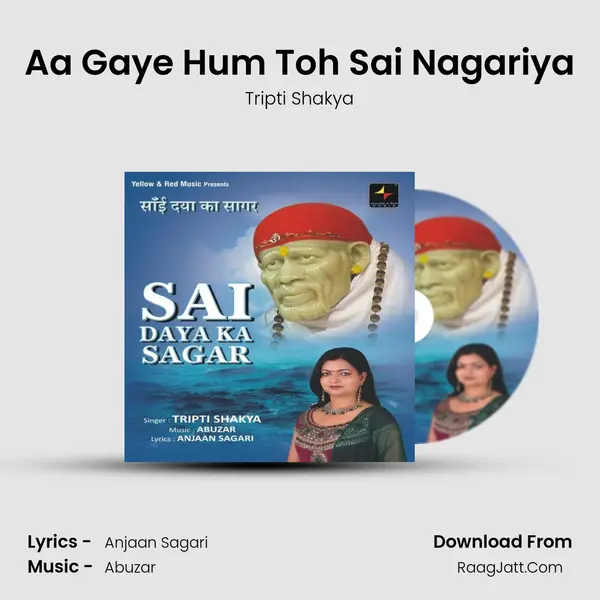 Aa Gaye Hum Toh Sai Nagariya MP3 Song by Tripti Shakya Cover