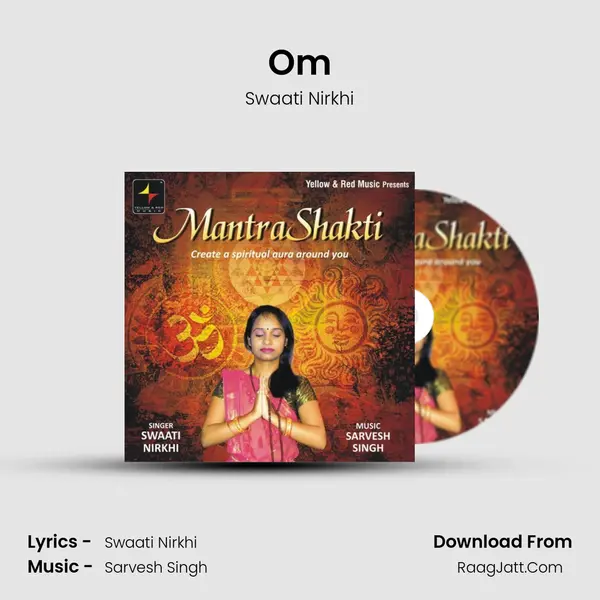 Om MP3 Song by Swaati Nirkhi Cover