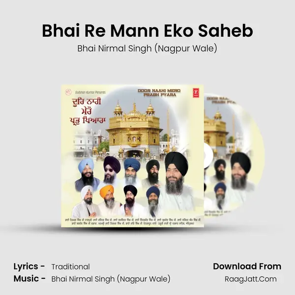 Bhai Re Mann Eko Saheb MP3 Song by Bhai Nirmal Singh (Nagpur Wale) Cover